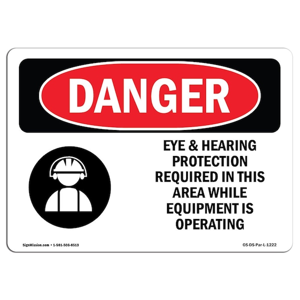 OSHA Sign, Eye & Hearing Protection Required, 5in X 3.5in Decal, 10PK, 5" W, 3.5" H, Landscape, PK10